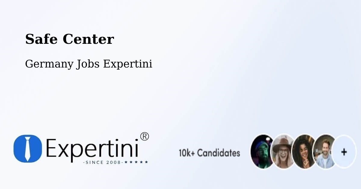 Safety Center – Andernach - Germany Jobs Expertini